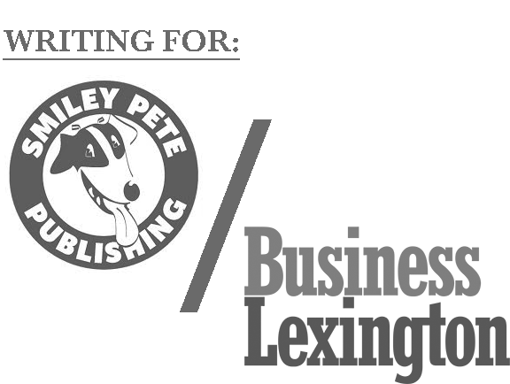 Writing For: Smiley Pete / Business Lexington