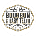 Bourbon and Baby Teeth